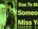 Wazifa To Make Someone Miss You